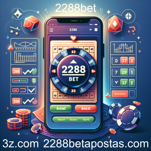 Apostas Móveis no 2288bet: A Nova Fronteira do Jogo Online